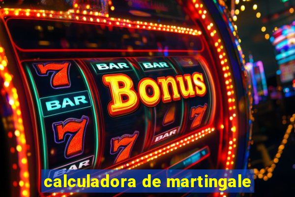 calculadora de martingale